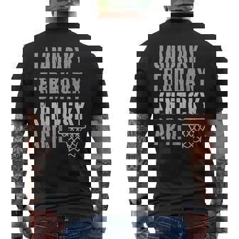 January February Kentucky April Basketball Men's T-shirt Back Print - Monsterry