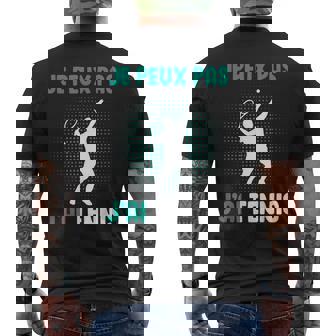 Je Peux Pas J'ai Tennis Pour Garçon Homme T-shirt imprimé au dos - Cadeauxyz