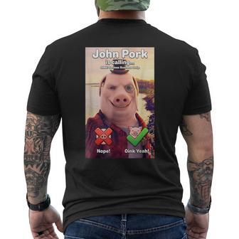 John Pork Chiama Internet Meme Personaggio Divertente Detto T-shirt da uomo con stampa posteriore - Novitaregali