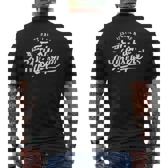 Just Call Me The The Fish Whisperer Fisherman Humor Fish Fan Men's T-shirt Back Print - Monsterry