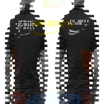 Just Dink It ピックルボール メンズTシャツ バックプリント - Kawaiitshirt