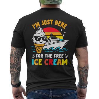 Just Here For Free Ice Cream Cruise Travel Matching Men's T-shirt Back Print - Thegiftio UK
