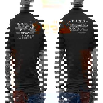 Just A Thankful Goose Goose Turkey Thanksgiving Autumn Men's T-shirt Back Print | Seseable CA