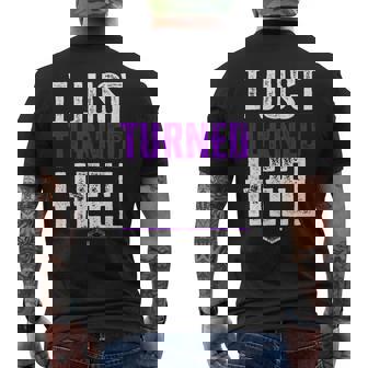 I Just Turned Heel Pro Wrestling Men's T-shirt Back Print - Thegiftio