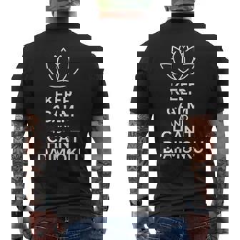 Keep Calm And Chant Daimoku Nam-Myoho-Renge-Kyo Men's Back Print T-Shirt | Mazezy