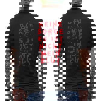 Keineorge Es Ist Nicht Mein Blut Motif Amusant Effrayant T-shirt imprimé au dos - Cadeauxyz