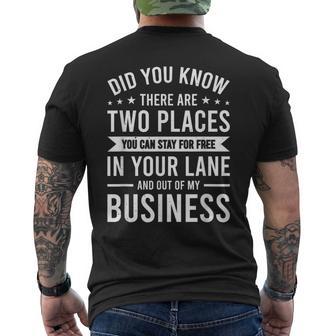 Did You Know There Are Two Places You Can Stay For Free Men's T-shirt Back Print - Thegiftio UK