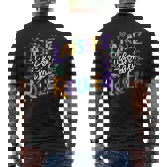 Laissez Les Bons Temps Rouler Let Good Times Roll Mardi Gras Men's T-shirt Back Print - Thegiftio