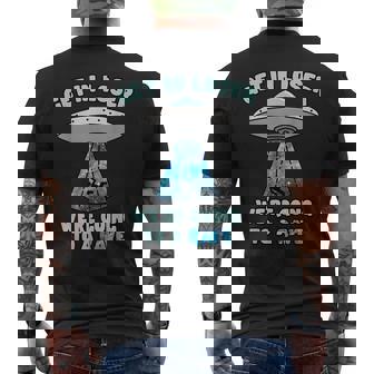 Get In Loser Alien UFO EDM Music Rave Men's Back Print T-Shirt | Mazezy