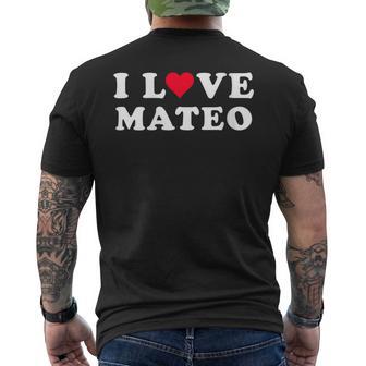 I Love Mateo Matching Novia & Novio Mateo Nombre Cuello Camiseta Hombre Estampado Espalda - Regaloses