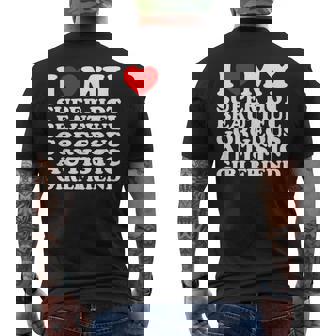 I Love My Super Hot Beautiful Gorgeous Autistic Girlfriend Men's T-shirt Back Print - Thegiftio