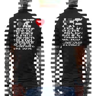 I Love My Sweet Hot Beautiful Girlfriend So Please Stay Away Men's T-shirt Back Print - Thegiftio