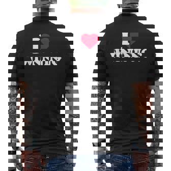 I Love Winning I Heart Winning Lover Win Winner Men's T-shirt Back Print - Monsterry