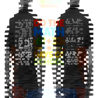 Do The Math 100 Days Of School Happy 100Th Days Of School Men's T-shirt Back Print | Seseable FR