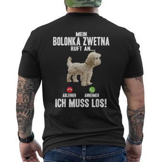 Mein Bolonka Zwetna Ruft An Ich Muss Los Hunde Haustier T-Shirt mit Rückendruck - Geschenkecke