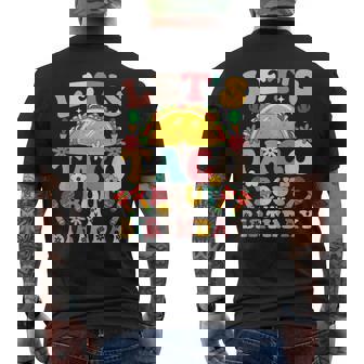 Mexican Party Cinco De Mayo Let's Taco Bout My Birthday Men's T-shirt Back Print - Thegiftio