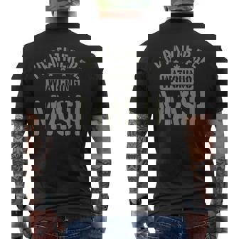 Military Retro Fans Vintage I'd Rather Be Watching Mash Men's T-shirt Back Print | Seseable CA