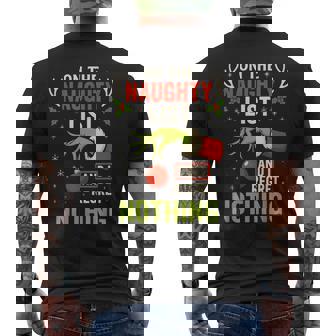 On The Naughty List And I Regret Nothing Men's T-shirt Back Print | Seseable UK