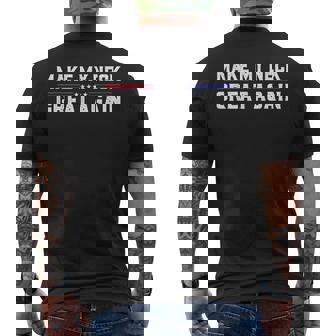 Make My Neck Great Again Neck Surgery Recovery Joke Men's T-shirt Back Print - Thegiftio