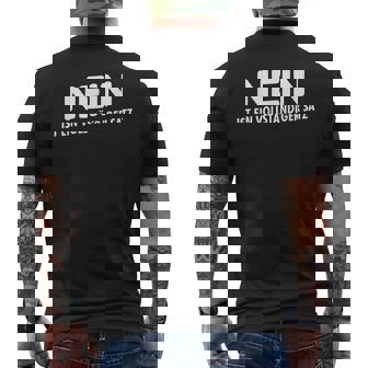 Nein Ist Einollständigeratz Humor Fun Lustigerpruch T-Shirt mit Rückendruck - Seseable