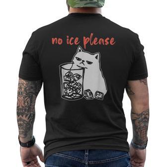 No Ice Please Cat Meme Men's T-shirt Back Print - Monsterry