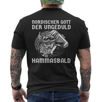 Odin Nordische Mythologie Gott Der Ungeduld Lustiges Arbeits T-Shirt mit Rückendruck - Geschenkecke