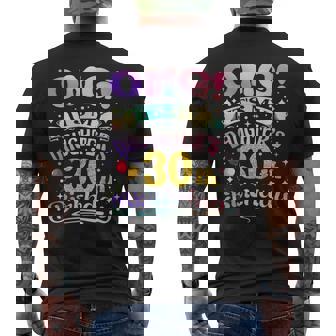 Omg It's My Daughter's 30Th Birthday Happy 30 Years Old Men's T-shirt Back Print | Seseable FR