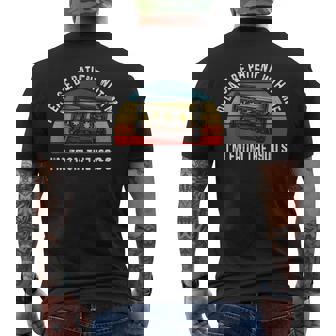 Please Be Patient With Me I'm From The 1900S Humorous Saying Men's T-shirt Back Print | Seseable FR