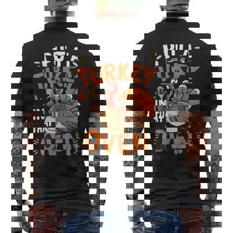 I Put Turkey In That Oven Thanksgiving Pregnancy Announcement Black Small -Adult Short Sleeve Modern Text Print Holiday Party Cotton Machine Wash Men's T-shirt Back Print | Mazezy