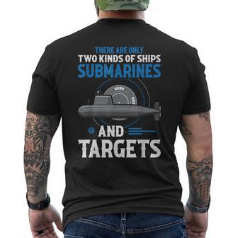 There Are Only Two Kinds Of Ships Submarines And Targets Men's T-shirt Back Print - Thegiftio UK