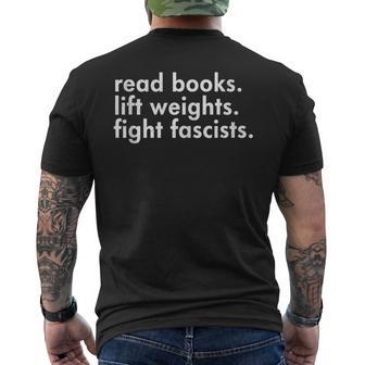 Read Books Lift Weights Fight Fascists Reading Activism Meme Men's T-shirt Back Print | Seseable UK