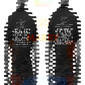 Real Men Marry Music Teacher Men's Back Print T-Shirt | Mazezy