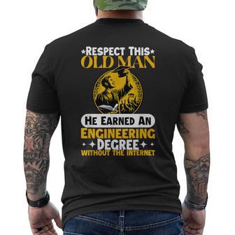 Respect This Old Man He Earned An Engineering Degree Men's T-shirt Back Print - Thegiftio UK