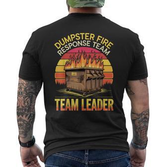 Response Team Leader Dumpster Fire Humor Dumpster Fire Men's T-shirt Back Print - Thegiftio UK