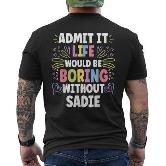 Sadie Personalized Name Cute Custom Sadie Name Men's T-shirt Back Print - Monsterry