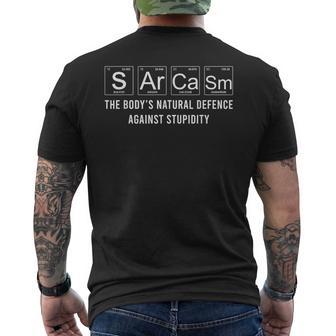 Sarcasm Is The Body's Natural Defense Against Stupidity Men's T-shirt Back Print | Mazezy