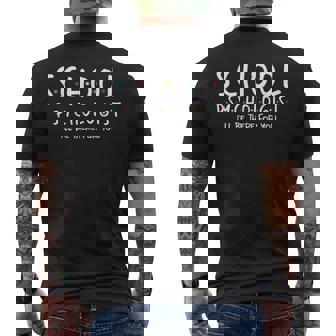 School Psychologist I'Ll Be There For You Psych Psychology Men's Back Print T-Shirt | Mazezy