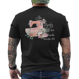 She Works Willingly With Her Hands Proverbs 31-13 Sewing Men's T-shirt Back Print | Mazezy