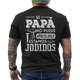 Si Papá No Puede Arreglarlo Estamos Jodidos Día Del Padre Manga Larga Camiseta Hombre Estampado Espalda - Regaloses