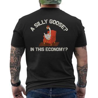 A Silly Goose In This Economy Men's T-shirt Back Print - Thegiftio UK