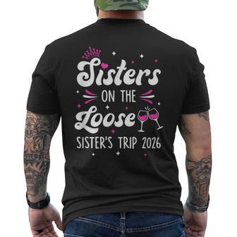 Sisters On The Loose Sisters Trip 2026 Weekend Trip Men's T-shirt Back Print - Thegiftio UK