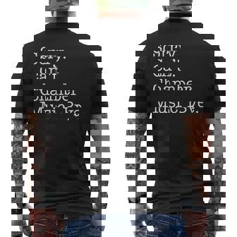 Sorry Can't Chamber Music Bye Chamber Music Sarcastic Men's Back Print T-Shirt | Mazezy