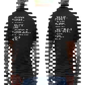 Sorry Can't Softball Bye Men's T-shirt Back Print | Mazezy