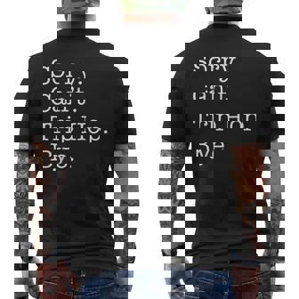 Sorry Can't Trip Hop Bye Sarcastic Men's Back Print T-Shirt | Mazezy