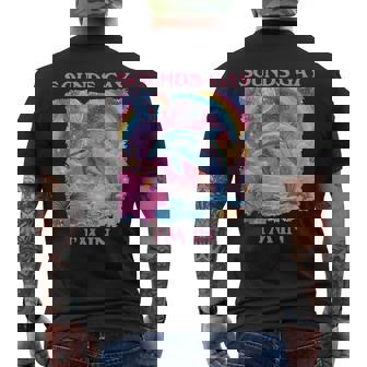 Sounds Gay I'm In Dolphin Meme Weird Men's T-shirt Back Print - Monsterry