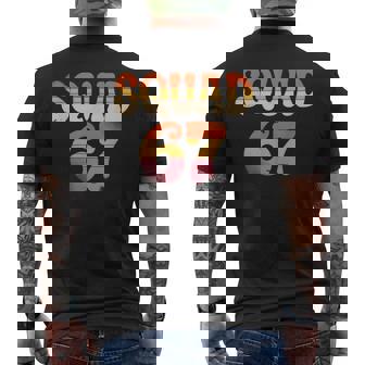 Squad 67 Alpha Slang Gen 67Th Number 67 Men's T-shirt Back Print | Mazezy