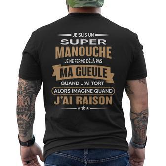 Super Manouche Je Ferme Pas Ma Gueule Humour Manouche T-shirt imprimé au dos - Cadeauxyz