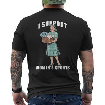 I Support Women's Sports Do Housework Men's T-shirt Back Print - Thegiftio UK