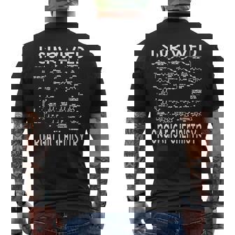 I Survived Organic Chemistry Humor Organic Chemistry Men's T-shirt Back Print | Mazezy