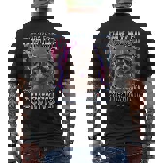 I Survived Today's Tummy Ache Saying Raccoon Meme Men's T-shirt Back Print | Seseable CA